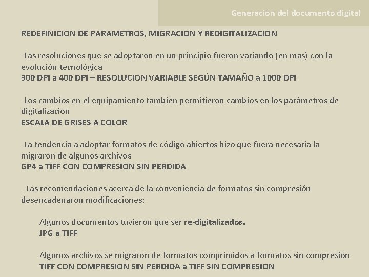 Generación del documento digital REDEFINICION DE PARAMETROS, MIGRACION Y REDIGITALIZACION -Las resoluciones que se