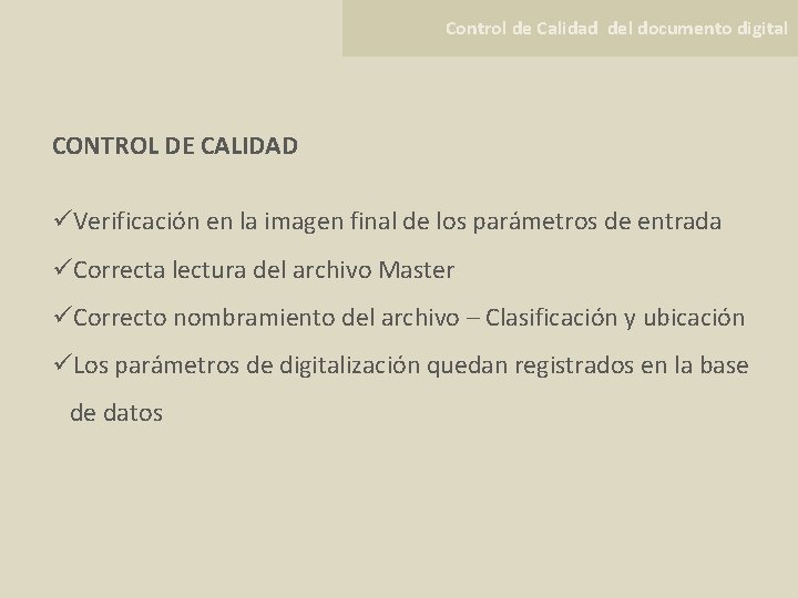 Control de Calidad del documento digital CONTROL DE CALIDAD üVerificación en la imagen final