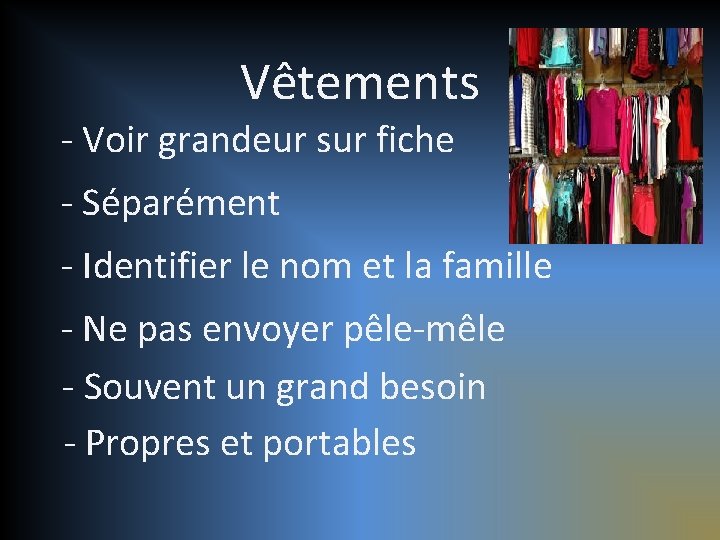 Vêtements - Voir grandeur sur fiche - Séparément - Identifier le nom et la