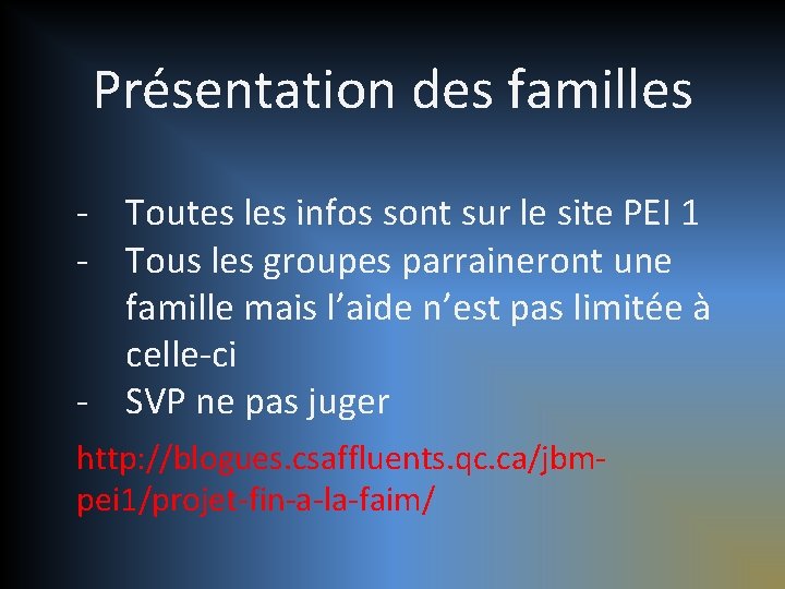 Présentation des familles - Toutes les infos sont sur le site PEI 1 -