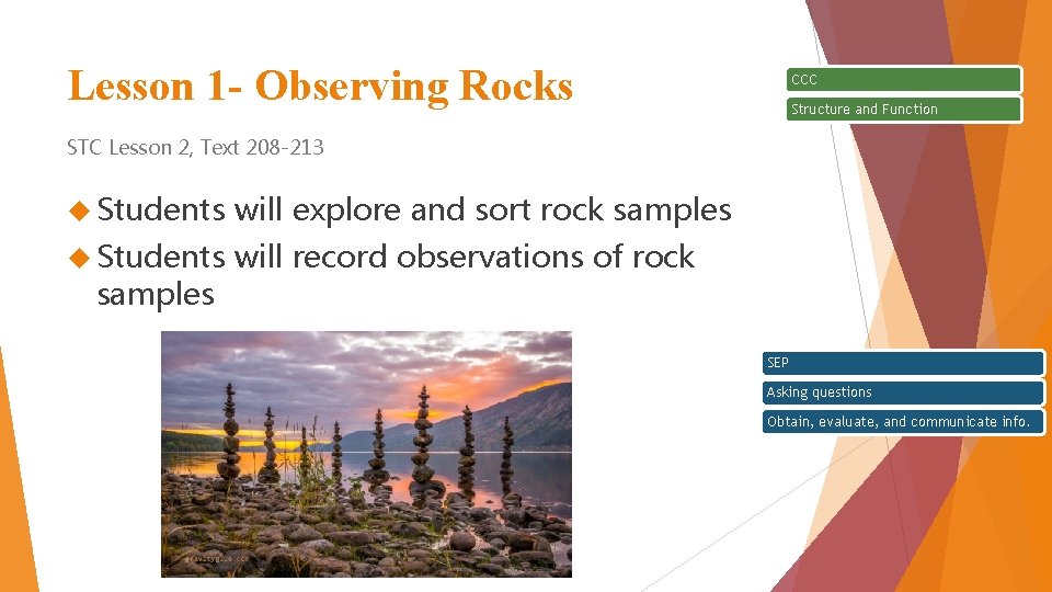 Lesson 1 - Observing Rocks CCC Structure and Function STC Lesson 2, Text 208