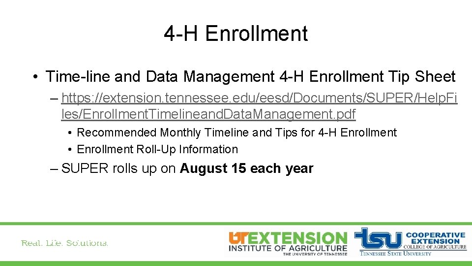 4 -H Enrollment • Time-line and Data Management 4 -H Enrollment Tip Sheet –