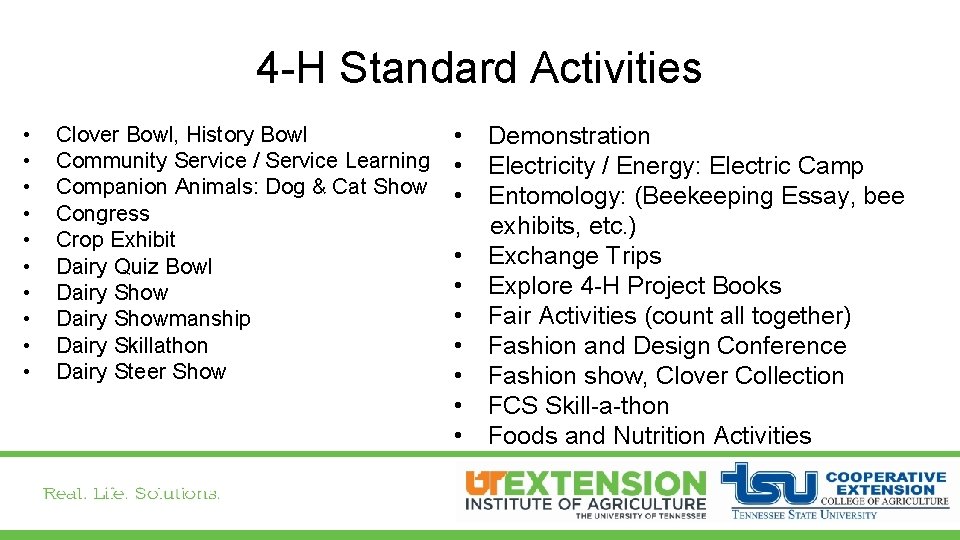 4 -H Standard Activities • • • Clover Bowl, History Bowl Community Service /