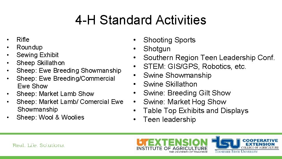 4 -H Standard Activities • • • Rifle Roundup Sewing Exhibit Sheep Skillathon Sheep: