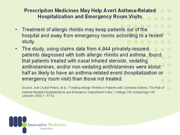 Prescription Medicines May Help Avert Asthma-Related Hospitalization and Emergency Room Visits • Treatment of