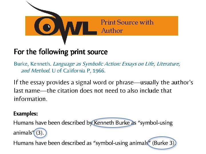 Print Source with Author For the following print source Burke, Kenneth. Language as Symbolic