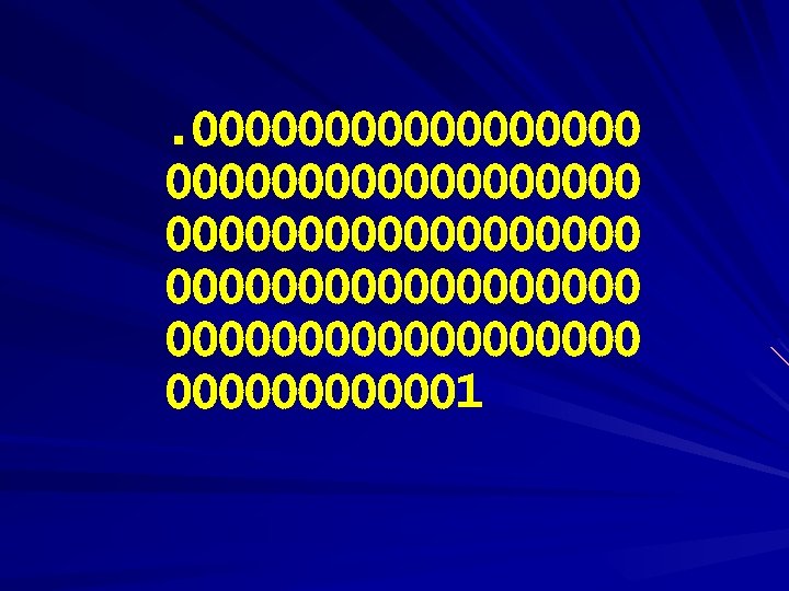 . 000000000000000000 0000000001 