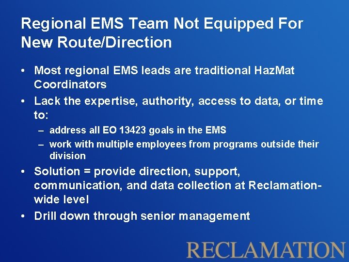 Regional EMS Team Not Equipped For New Route/Direction • Most regional EMS leads are Regional EMS Team Not Equipped For New Route/Direction • Most regional EMS leads are