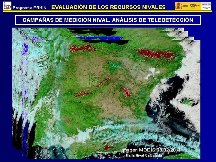 Programa ERHIN EVALUACIÓN DE LOS RECURSOS NIVALES CAMPAÑAS DE MEDICIÓN NIVAL. ANÁLISIS DE TELEDETECCIÓN