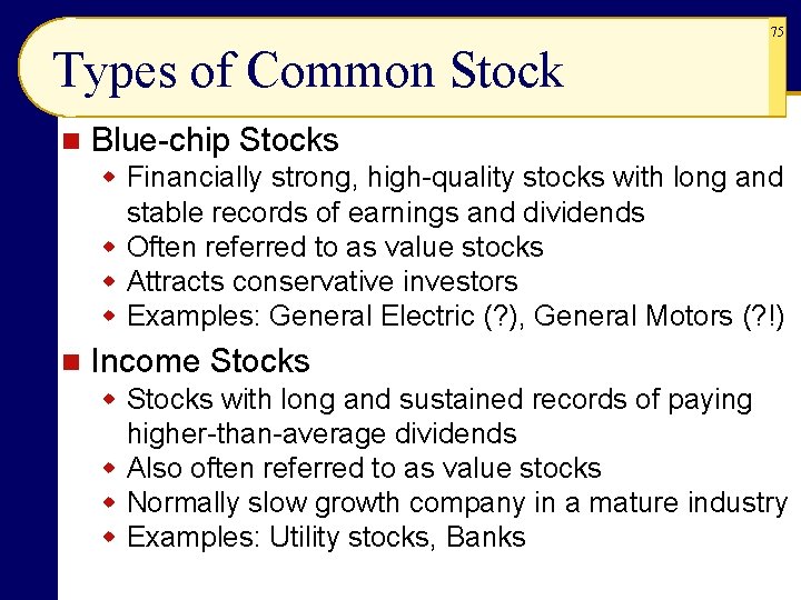 75 Types of Common Stock n Blue-chip Stocks w Financially strong, high-quality stocks with 75 Types of Common Stock n Blue-chip Stocks w Financially strong, high-quality stocks with