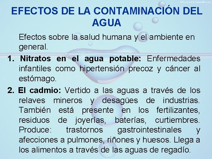 EFECTOS DE LA CONTAMINACIÓN DEL AGUA Efectos sobre la salud humana y el ambiente