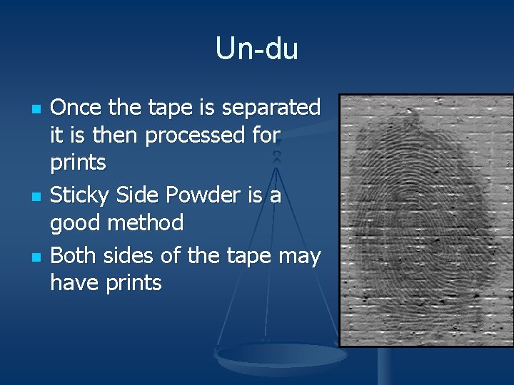 Un-du n n n Once the tape is separated it is then processed for