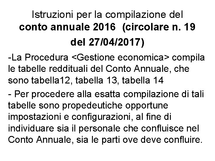 Istruzioni per la compilazione del conto annuale 2016 (circolare n. 19 del 27/04/2017) -La