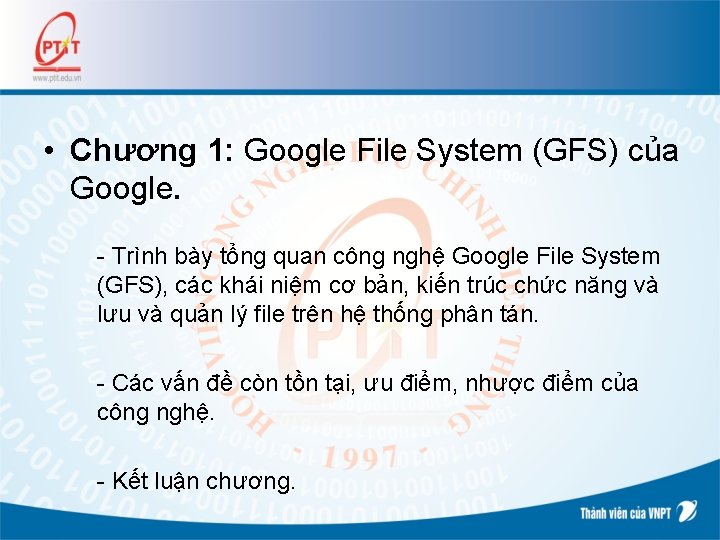  • Chương 1: Google File System (GFS) của Google. - Trình bày tổng