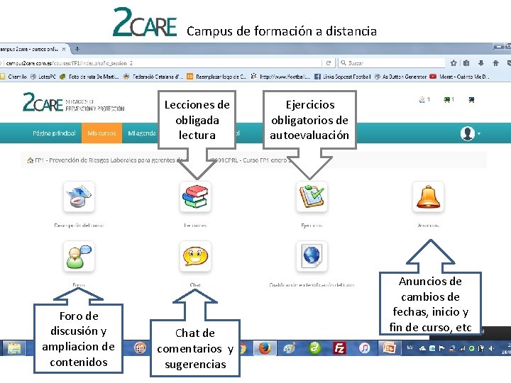 Campus de formación a distancia Lecciones de obligada lectura Foro de discusión y ampliacion