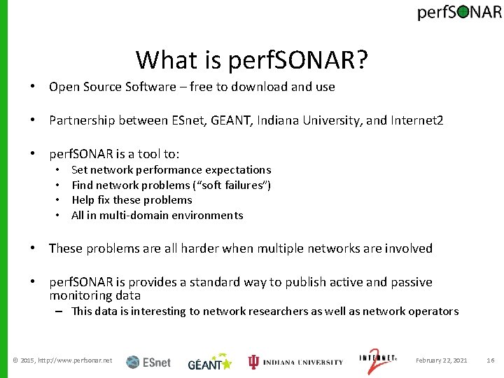 What is perf. SONAR? • Open Source Software – free to download and use