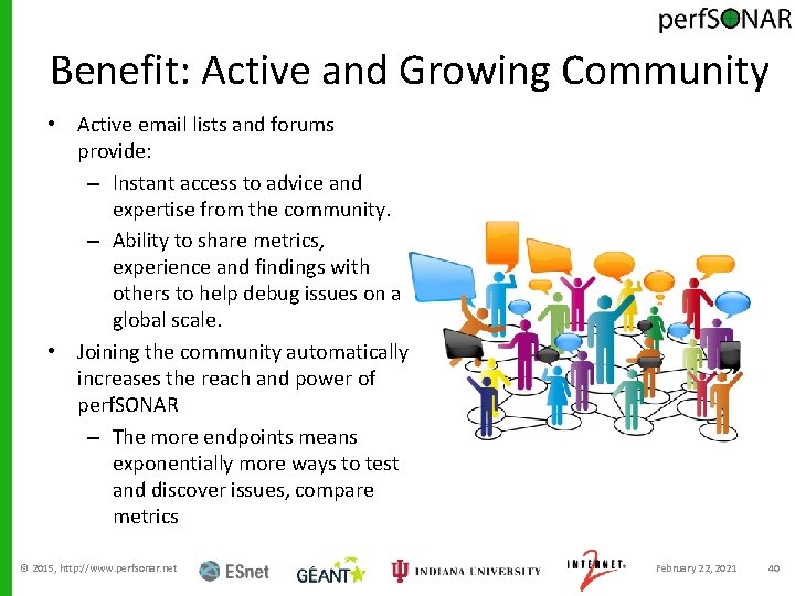 Benefit: Active and Growing Community • Active email lists and forums provide: – Instant