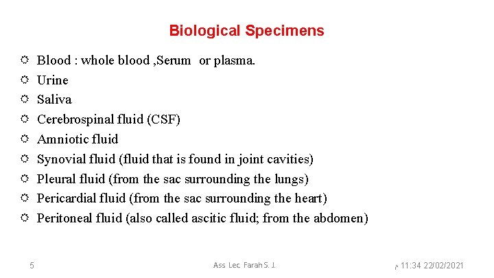 Biological Specimens R R R R R 5 Blood : whole blood , Serum