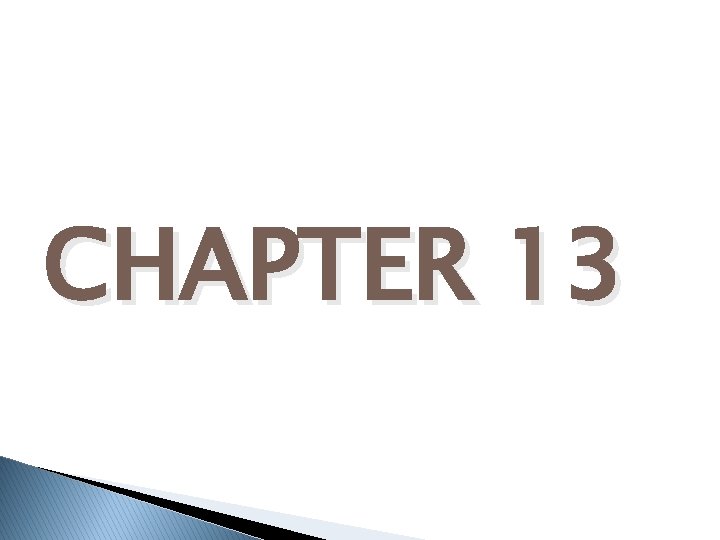 CHAPTER 13 