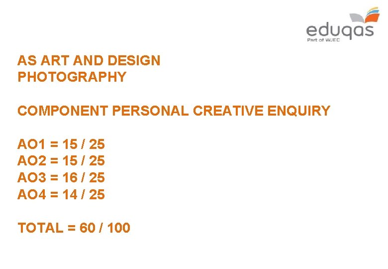 AS ART AND DESIGN PHOTOGRAPHY COMPONENT PERSONAL CREATIVE ENQUIRY AO 1 = 15 / AS ART AND DESIGN PHOTOGRAPHY COMPONENT PERSONAL CREATIVE ENQUIRY AO 1 = 15 /