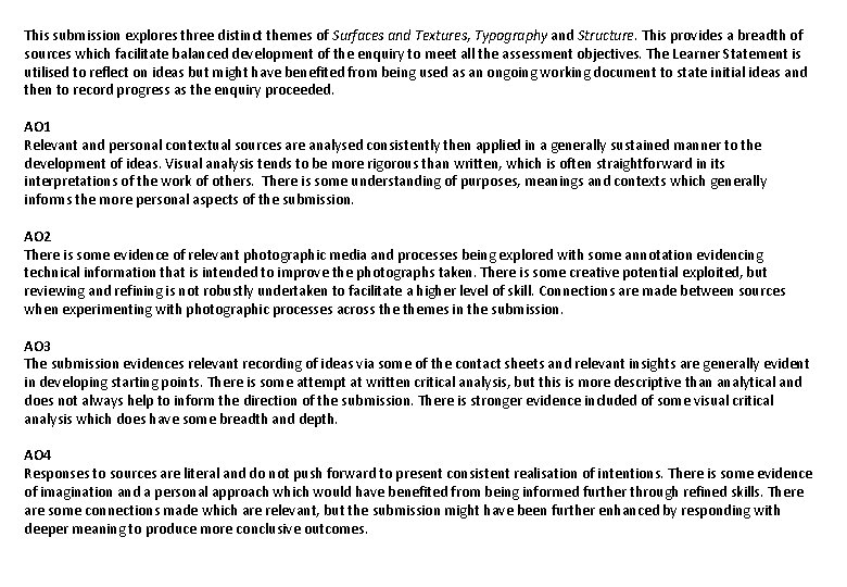 This submission explores three distinct themes of Surfaces and Textures, Typography and Structure. This This submission explores three distinct themes of Surfaces and Textures, Typography and Structure. This
