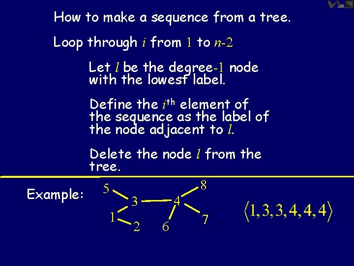 How to make a sequence from a tree. Loop through i from 1 to