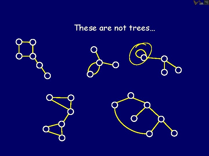 These are not trees… 