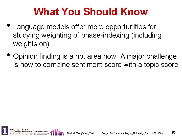 What You Should Know • Language models offer more opportunities for studying weighting of