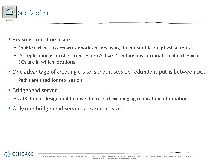 Site (2 of 3) • Reasons to define a site • Enable a client