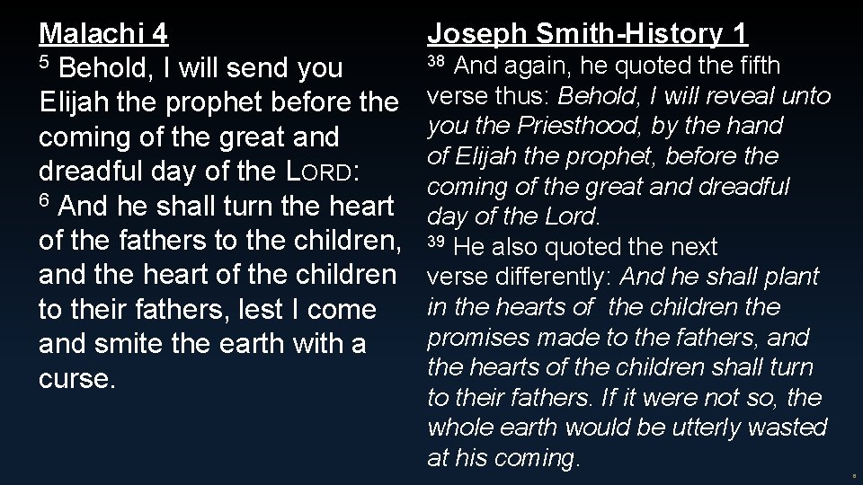 Malachi 4 5 Behold, I will send you Elijah the prophet before the coming Malachi 4 5 Behold, I will send you Elijah the prophet before the coming