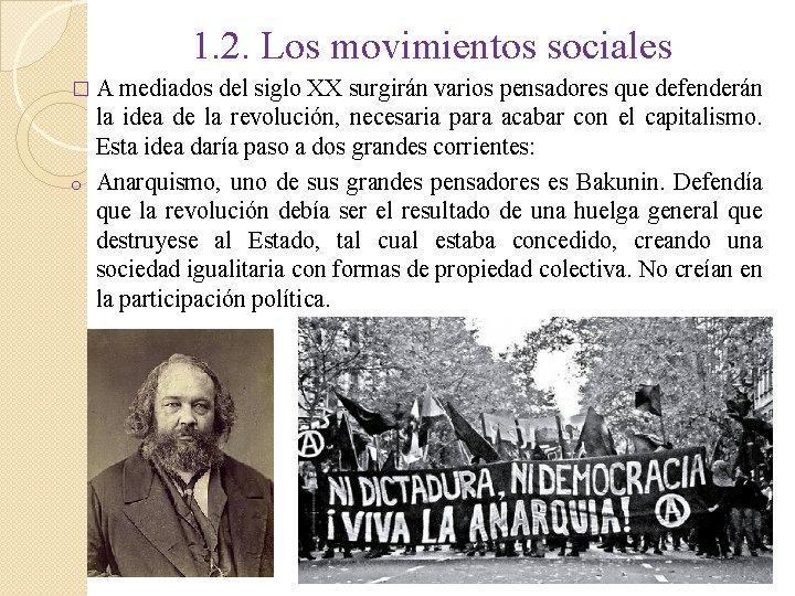 1. 2. Los movimientos sociales � A mediados del siglo XX surgirán varios pensadores