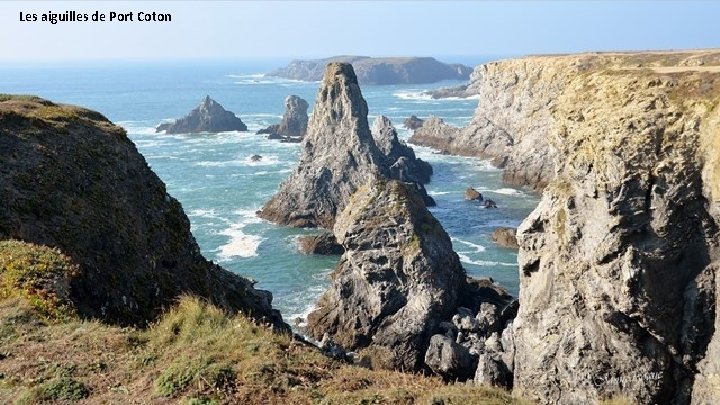 Les aiguilles de Port Coton 