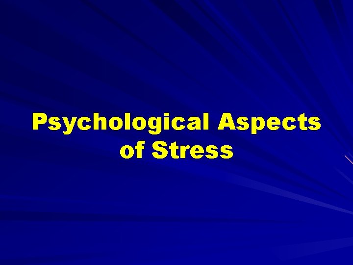 Psychological Aspects of Stress 
