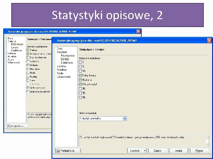 Statystyki opisowe, 2 16 