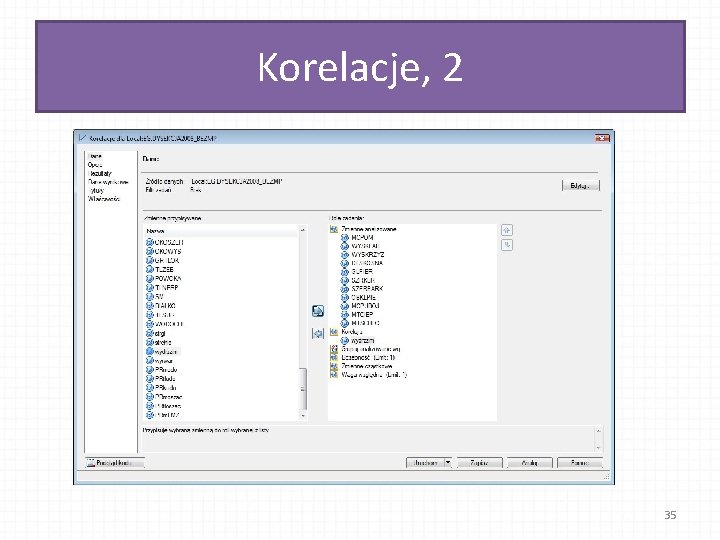 Korelacje, 2 35 