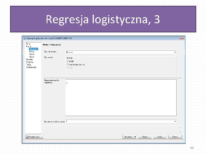 Regresja logistyczna, 3 43 