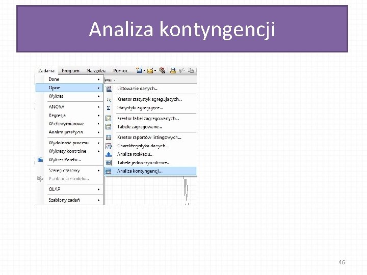 Analiza kontyngencji 46 