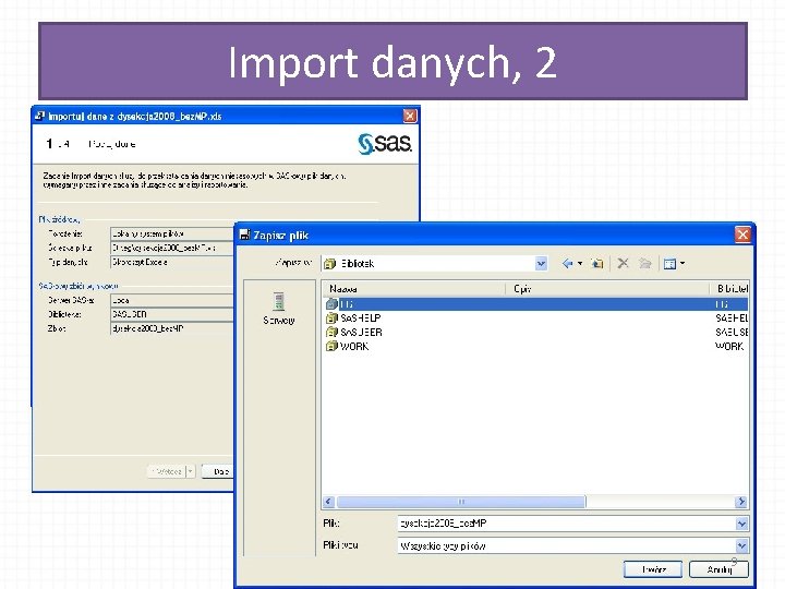 Import danych, 2 9 
