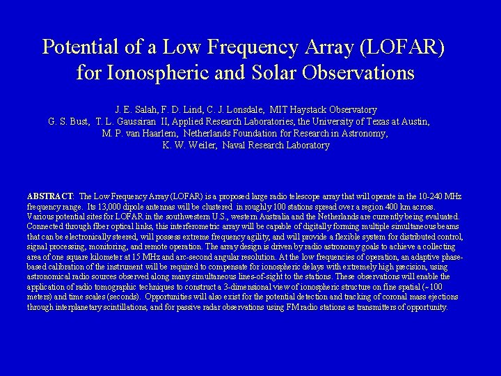 Potential of a Low Frequency Array (LOFAR) for Ionospheric and Solar Observations J. E.