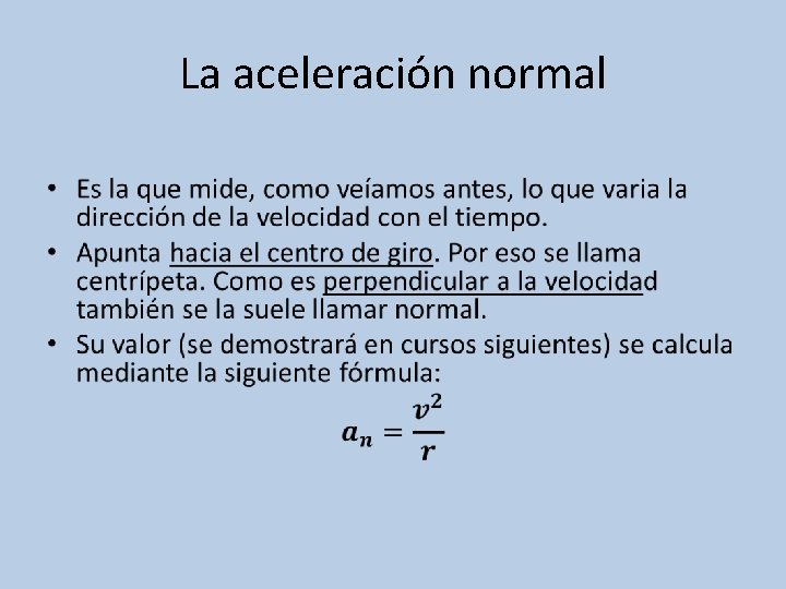 La aceleración normal • 
