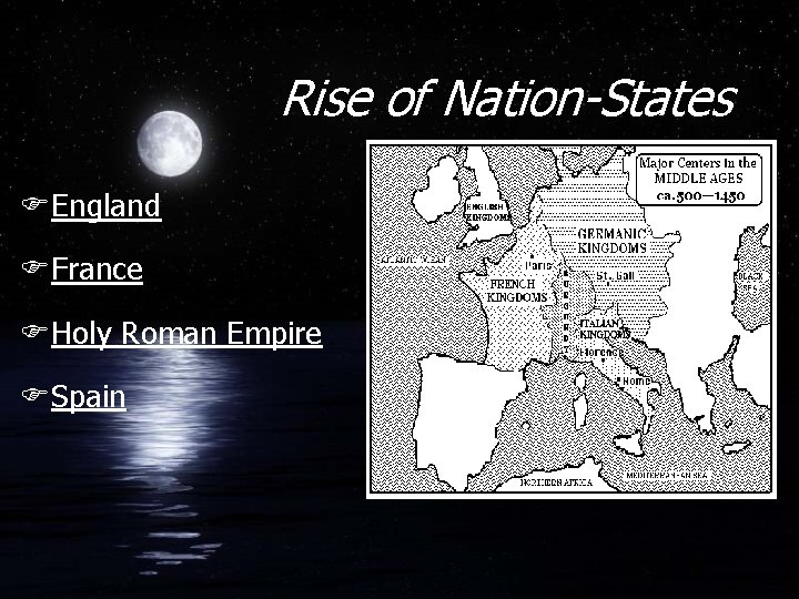 Rise of Nation-States FEngland FFrance FHoly Roman Empire FSpain Rise of Nation-States FEngland FFrance FHoly Roman Empire FSpain