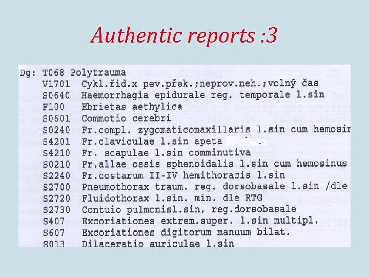 Authentic reports : 3 