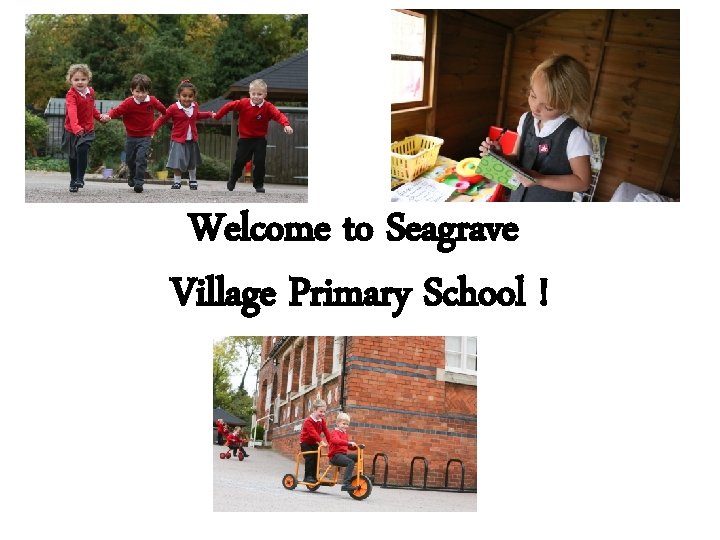Welcome to Seagrave Village Primary School ! 