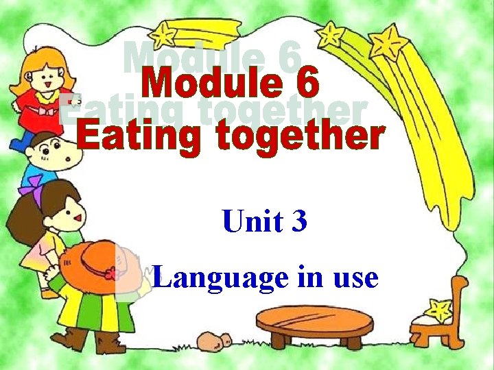 Unit 3 Language in use Unit 3 Language in use