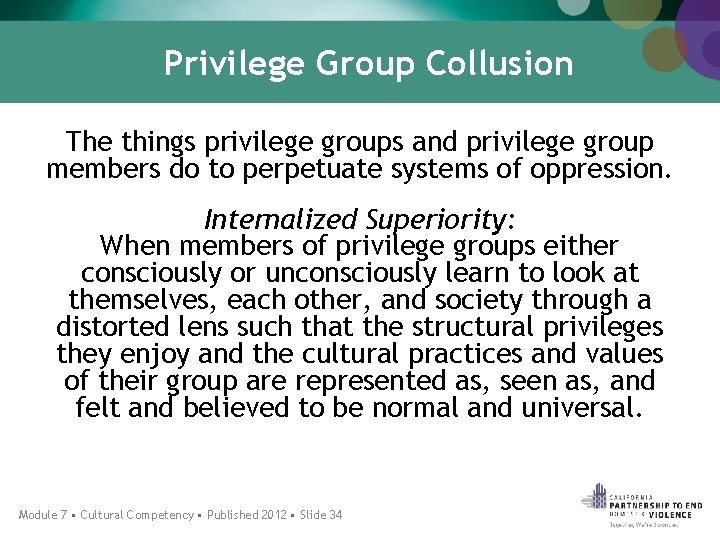 Privilege Group Collusion The things privilege groups and privilege group members do to perpetuate