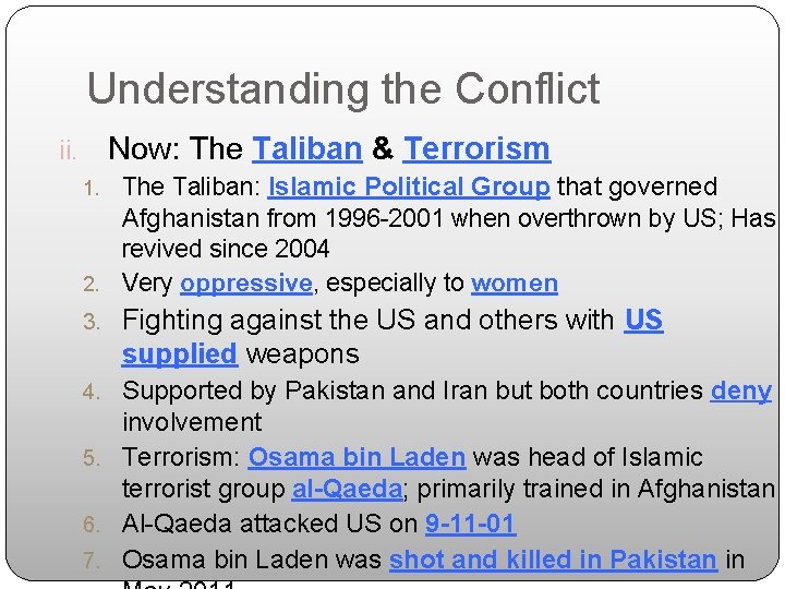 Understanding the Conflict Now: The Taliban & Terrorism ii. The Taliban: Islamic Political Group