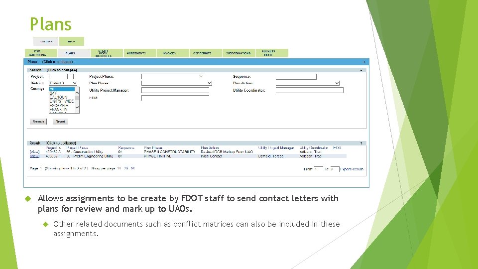 Plans Allows assignments to be create by FDOT staff to send contact letters with
