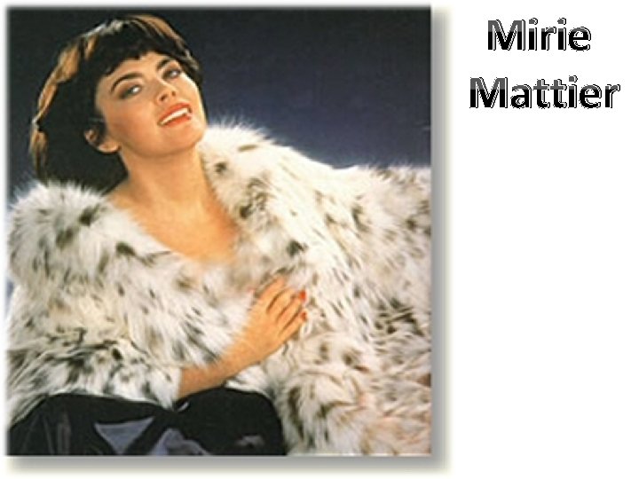 Mirie Mattier 