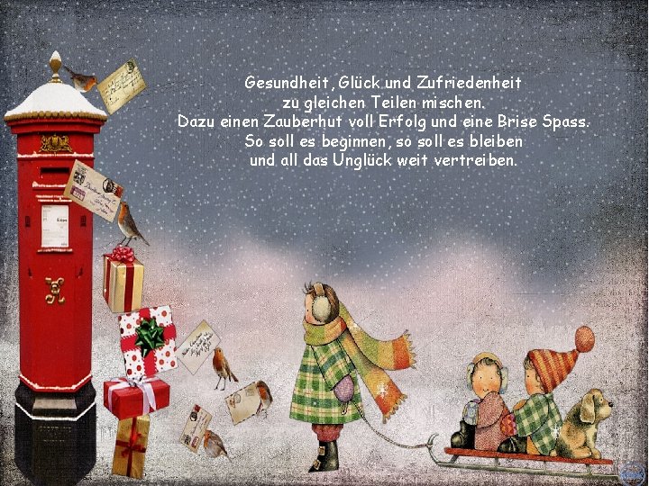 Gesundheit, Glück und Zufriedenheit zu gleichen Teilen mischen. Dazu einen Zauberhut voll Erfolg und Gesundheit, Glück und Zufriedenheit zu gleichen Teilen mischen. Dazu einen Zauberhut voll Erfolg und