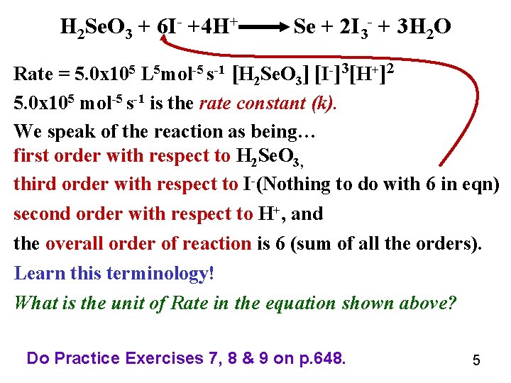 H 2 Se. O 3 + 6 I- +4 H+ Se + 2 I